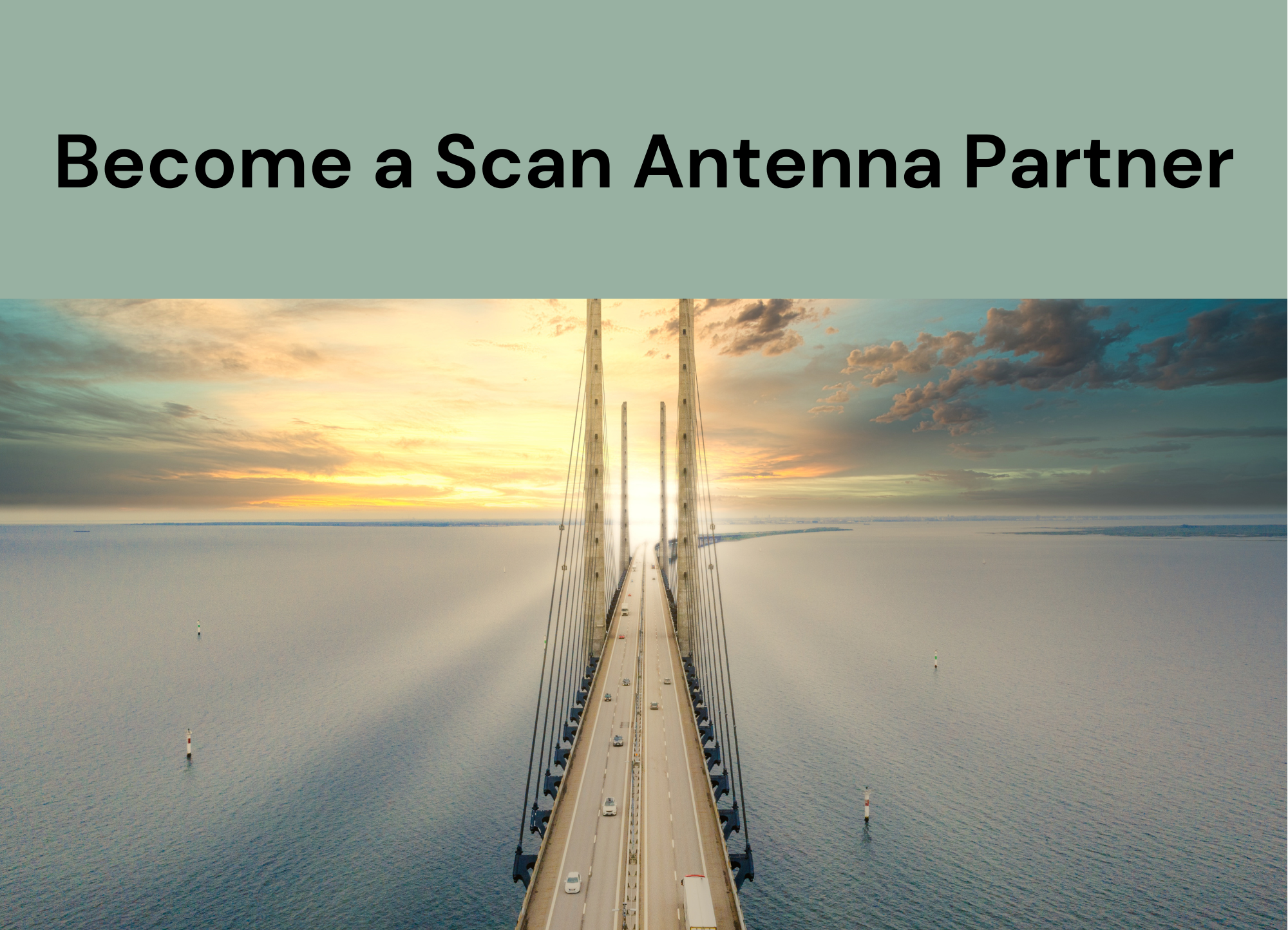 Become a Scan Antenna Partner